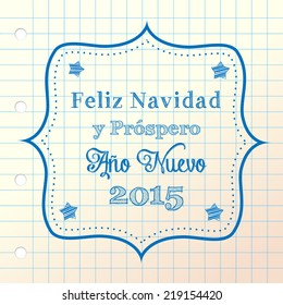 Sketch with text "Merry Christmas and a Happy New year 2015" in spanish, vector illustration, eps with transparency 