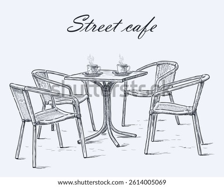 Sketch of two coffee cups on table, four wicker chairs, furniture in summer street cafe, vector hand drawn illustration, lettering