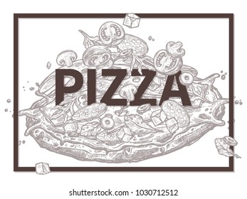 Sketch vector poster with pizza, different ingredients and typography. Trendy hand drawn illustration