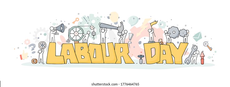 Sketch with words Labour Day and little people. Doodle cute miniature of workers with tools. Hand drawn cartoon vector illustration .