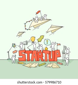 Sketch of working little people with fly paper plane, word Startup. Doodle cute miniature scene of workers. Hand drawn cartoon vector illustration for business design and infographic.