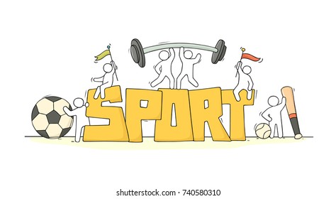 Sketch of working little people with word Sport. Doodle cute miniature scene of active men. Hand drawn cartoon vector illustration for lifestyle design.