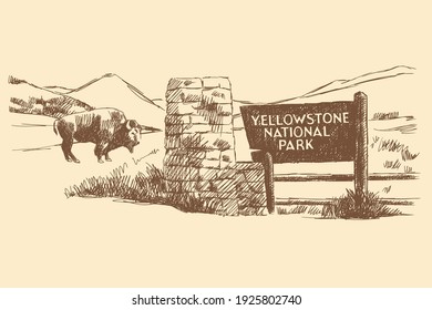 Sketch of the Yellowstone National Park sign, bison and nature in the background, USA, Wyoming. Vintage brown and beige card, hand-drawn, vector. Landscape view, silhouette from lines. Old design.