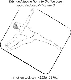 Sketch of young woman practicing Supta Padangushthasana B yoga pose.Extended Supine Hand to Big Toe pose. Isolated vector illustration.