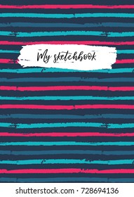 Sketchbook cover template. Vector striped bright background