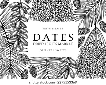 Sketched frame design with date palm leaves and dried fruits illustrations in engraved style. Hand-drawn vegan food ingredients vector background. Oriental sweets sketches - dried dates fruit banner 