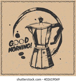 Sketched styled Coffee Maker - Good Morning