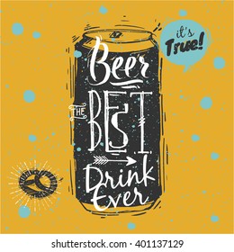 Sketched styled Quote Beer - Beer the Best Drink ever. Yellow background
