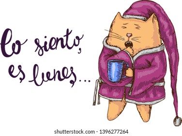 sketchy childlike funny illustration with a sleepy cat in pajama, holding a coffee cup. Spanish inscription that means - I am sorry, it's Monday