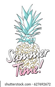 Sketchy Pine Apple with Slogan.Hand drawn Pine Apple. Summer Graphic. Pine Apple. Lettering ' Summer Time ' Vector Illustration. Apparel Print. T shirt Print