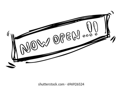 Sketchy Sign : Now Open
