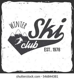 Ski club concept with skier who skiing downhill in high mountains. Vector ski club retro badge. Concept for shirt, print, seal or stamp.