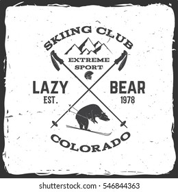 Ski club concept. Vector ski club retro badge. Concept for shirt, print, seal or stamp. Bear, mountain, helmet. Typography design- stock vector. Family vacation, activity or travel.