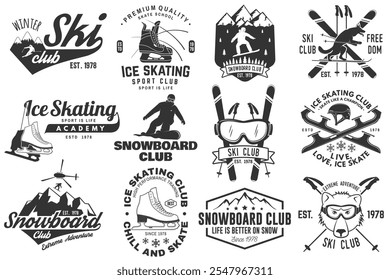 Ski, Ice Skate and Snowboard Club emblem. Vector. Concept for shirt, print, stamp, badge or tee. Vintage typography design with snowboarder, skate, skates blades and skier silhouette. Winter sport