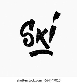 Ski. Ink hand lettering. Modern brush calligraphy. Handwritten phrase. Inspiration graphic design typography element. Rough simple vector sign.