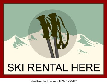 Ski rental retro poster design with pair of skis pole and winter mountain shape. Winter vacation concept.