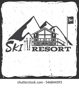 Ski resort concept with ski house. Vector ski club retro badge. Concept for shirt, print, seal or stamp.