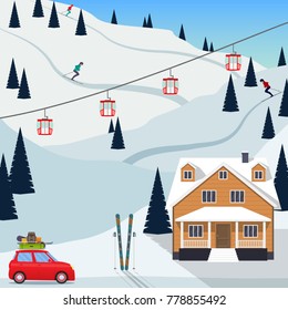 Ski resort snow mountain landscape, skiers on slopes, ski lifts, a house, a car with the ski equipment pulls up to the resort. Vector illustration in flat style.