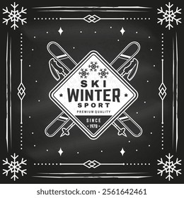 Ski winter sport. Vector ski club flyer, poster, banner on the chalkboard. Concept for shirt, print, seal or stamp with skis, ski poles. Family vacation, activity or travel.