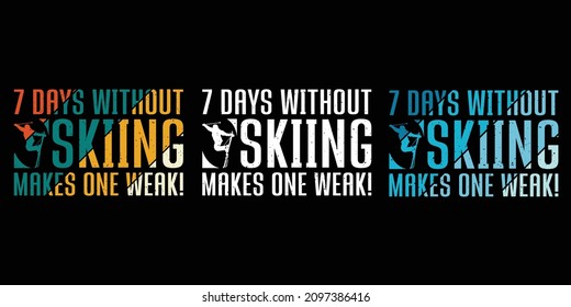 Skiing funny typography t-shirt for skiing lover
