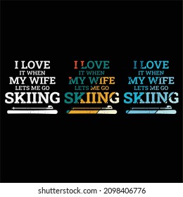 Skiing funny typography t-shirt for skiing lover