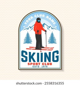 Skiing sport club. Vector ski club retro badge, textile patch. Concept for shirt, print, seal or stamp with mountain, skier man. Family vacation, activity or travel. For logo design, patches