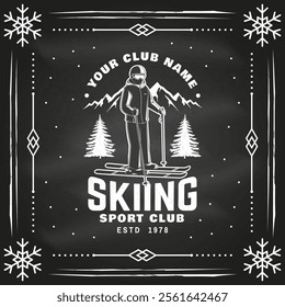 Skiing sport club. Vector ski club flyer, poster, banner on the chalkboard. Concept for shirt, print, seal or stamp with mountain, skier man. Family vacation, activity or travel.