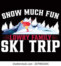 Skiing t-shirt Design vector illustration format that are perfect for t-shirt, coffee mug, poster, cards, pillow cover, sticker, Canvas design, and Musk design.