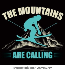 Skiing t-shirt Design vector illustration format that are perfect for t-shirt, coffee mug, poster, cards, pillow cover, sticker, Canvas design, and Musk design.