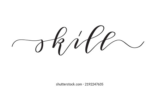 Skill Modern Calligraphy Word Cute Inspirational Stock Vector (Royalty ...