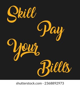 skill pay your bill vector design