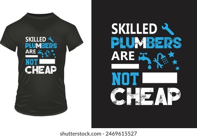 Skilled plumbers are not cheap