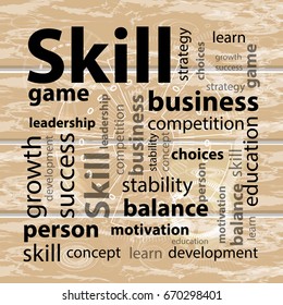 Skills and concepts. Vector illustration for your design. Text on a wooden background.