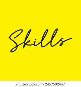 skills text on yellow background.