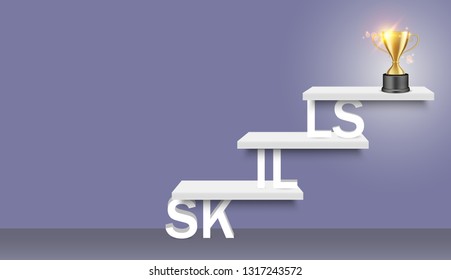 Skills word ladder with trophy award cup on the top. Vector realistic illustration. Business skill development, training. Path to success, staircase to business career concepts for web, poster, banner