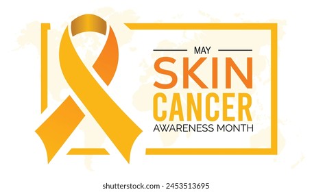 Skin Cancer Prevention and Awareness Month observed every year in May. Template for background, banner, card, poster with text inscription.