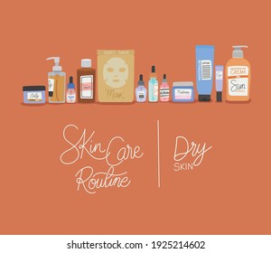 skin care rutine and dry skin lettering vector illustration design