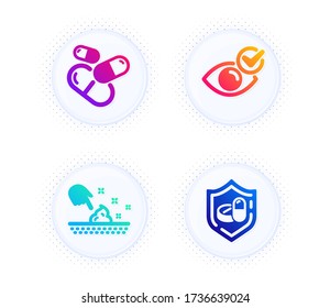 Skin moisture, Check eye and Capsule pill icons simple set. Button with halftone dots. Medical tablet sign. Wet cream, Vision, Medicine drugs. Medicine pill. Healthcare set. Vector