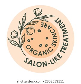 Skincare with organic ingredients and components, salon treatment and care for beauty. Professional beautification, flower design. Label or logotype, emblem for product package. Vector in flat style