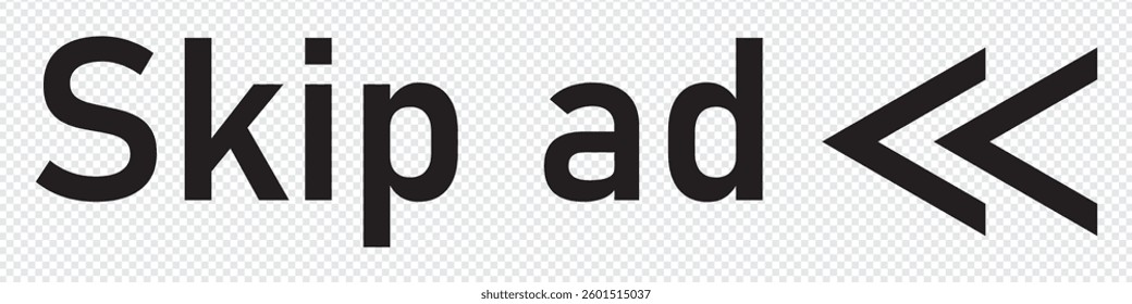 Skip ad button icon in trendy black flat style. skip advertisement icon for website design, online video player. Skip ads symbol, icon. Advertisement text isolated on transparent background. 