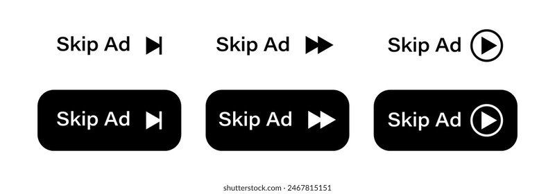 Skip Ad vector button set. Skipping ads buttons icons. Comercial control icon set.