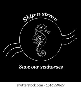 Skip a straw save dolphin concept design with vector in black background. use as logo, t shirt-design, freeze magnet etc.