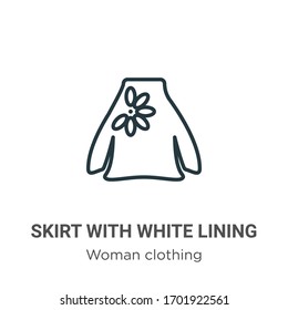Skirt with white lining outline vector icon. Thin line black skirt with white lining icon, flat vector simple element illustration from editable woman clothing concept isolated stroke on white 