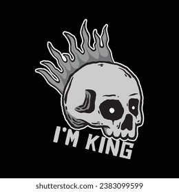 skull art with phrase im king for tshirt design, poster , etc