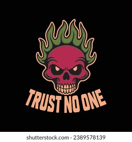 skull art with phrase trust no one for tshirt design poster etc