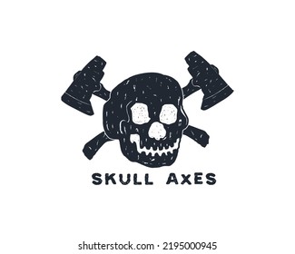 Skull axes grunge hand drawn vector illustration. Grunge rough textured black and white. Vintage skull hatchet logo concept.