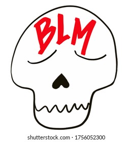 Skull with blm inscription. Black Lives Matter. Protest Banner about Human Right of Black People in U.S. America. Vector Illustration. Icon Poster for printed matter and Symbol.