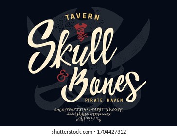 Skull and Bones. Vintage handmade typeface. Original hand made font and logotype. Retro and vintage hadmade logo and font. Print on clothes, sticker. 