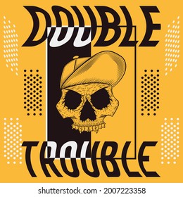 skull with cap and text double trouble style surf and yellow background
