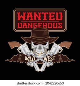 Calavera de un vaquero en un sombrero al fondo de un par de revólveres antiguos y una mesa de peligrosos buscados. Un pistolero muerto. Ilustración de color vectorial para la impresión de camisetas. Cartel.